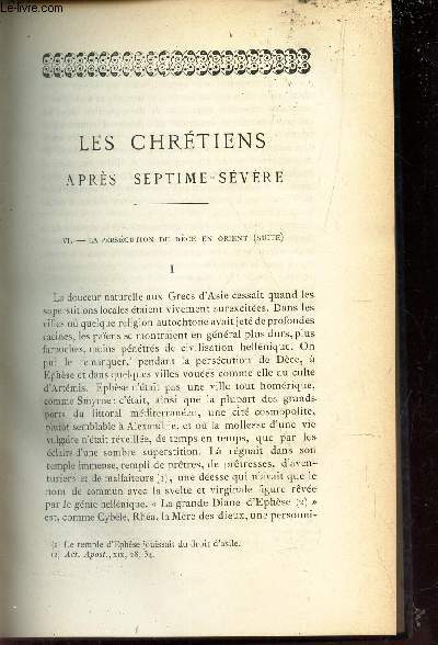 LES CHRETIENS APRES SEPTIME-SEVERE - VI - La persecution de Dce et Orient (Suite) - chapitre I  IV . (fin).