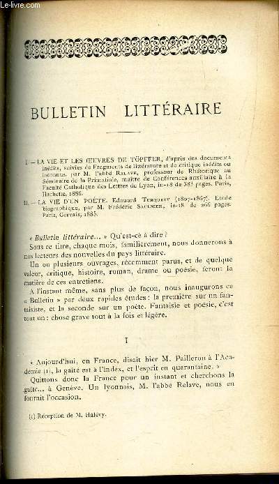 BULLETIN LITTERAIRE : LA vie et les oeuvres de Topffer - LA vie d'un poete (extraits).