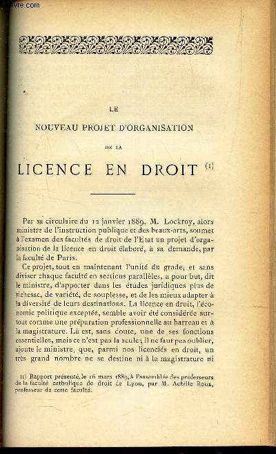 LE NOUVEAU PROJET D'ORGANISATION DE LA LICENCE EN DROIT / M EMERY ET L'EGLISE DE FRANCE sous la revolution (II ) (  suivre).