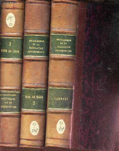 ENCYCLOPEDIE DE LA PREDICATION CONTEMPORAINE - EN 3 VOLUMES - 1er volume : LES ERMONS + 2 volumes : Tomes 1 et 2 : MOIS DE MARIE.
