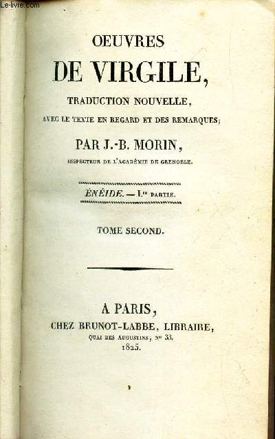 OEUVRES DE VIRGILE - ENEIDE - 1ere PARTIE - TOME SECOND.