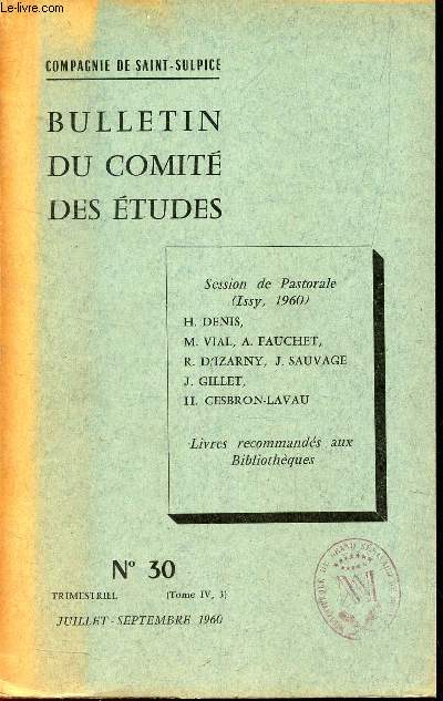 BULLETIN DU COMITE DES ETUDES - N30 - juil-sept 1960 / Session de Pastorale - Livres recommands aux Bibliotheques.