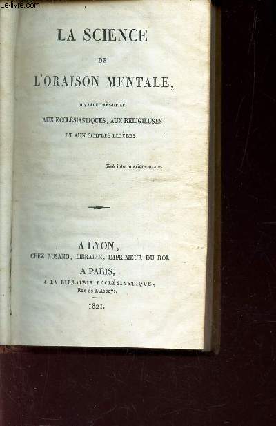 LA SCIENCE DE L'ORAISON MENTALE -