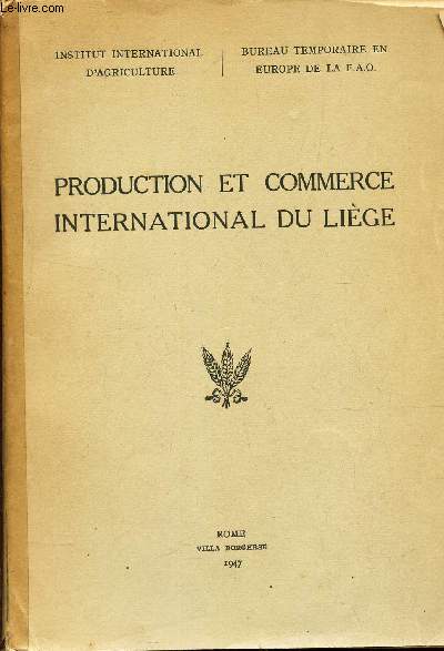 PRODUCTION ET COMMERCE INTERNATIONAL DU LIEGE