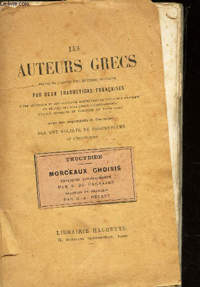 LES AUTEURS GRECS - THUCYDIDE - MORCEAUX CHOISIS -