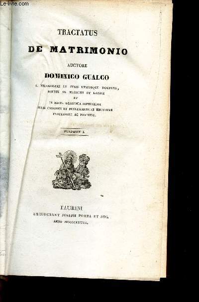 TRACTATUS DE MATRIMONIO - EN UN SEUL VOLUME : TOMES 1 et 2.