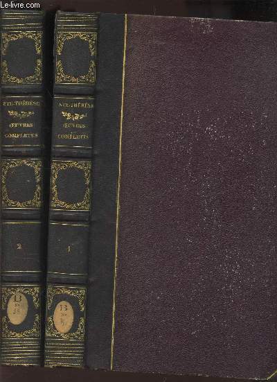 OEUVRES COMPLETES TRES-COMPLETES DE SAINTE THERESE - EN 2 VOLUMES - TOMES PREMIER ET TOME DEUXIEME.