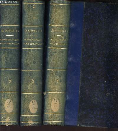 DE PERFECTIONE VITAE SPIRITUALIS - EN 3 VOLUMES : TOMES 1 + 2 +3 / Opus posthumum. Editio altera emendatior.