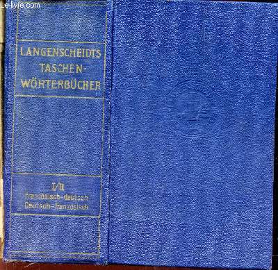 LANGENSCHEIDT - DICTIONNAIRE DE POCHE DES LANGUES FRANCAISE ET ALLEMANDE - 1ere et 2e parties