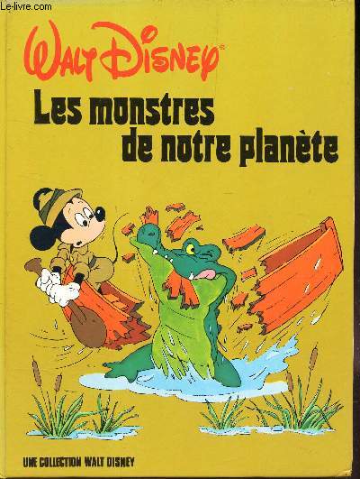 LES MONSTRES DE NOTRE PLANETE / 