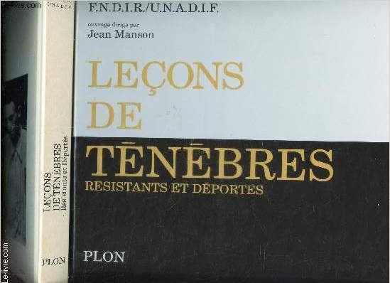 LECONS DE TENEBRES RESITANTS ET DEPORTES