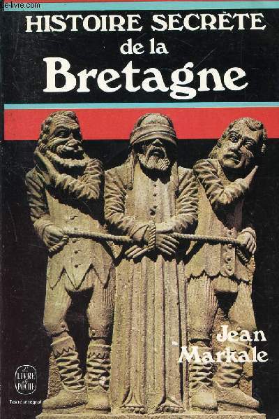 HISTOIRE SECRETE DE LA BRETAGNE