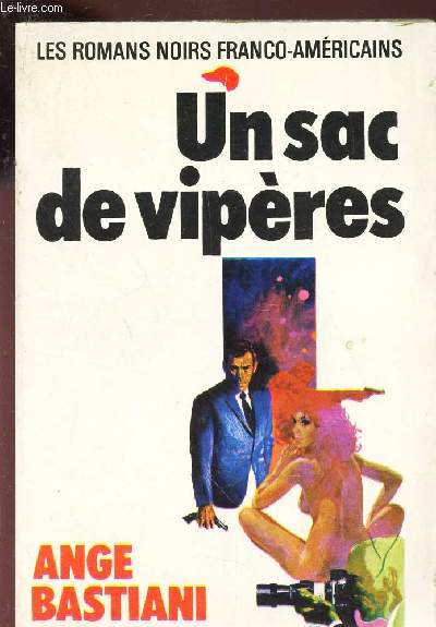 UN SAC DE VIPERES / Les romans noirs franco-americains