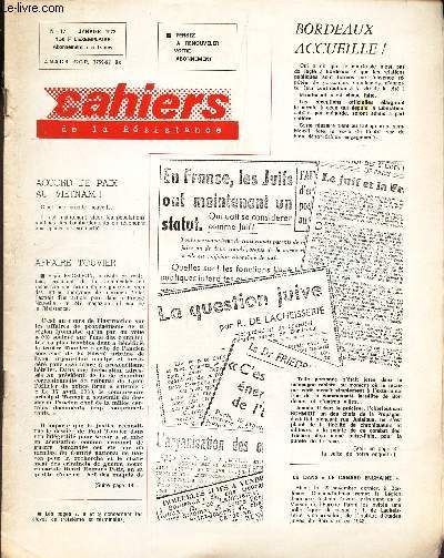 CAHIERS DE LA RESISTANCE - N17 - JANVIER 1973 / Accord de paix au Vietnam! / Affaire Touvier / Une conference de M. Schmittlein sur le 50e anniversaire de l'URSS etc..