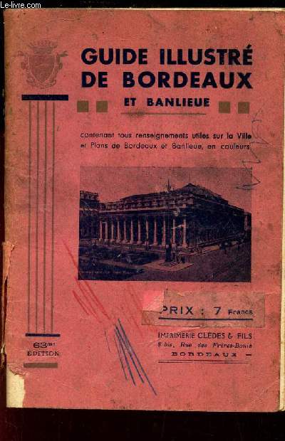 GUIDE ILLUSTRE DE BORDEAUX ET BANLIEUE