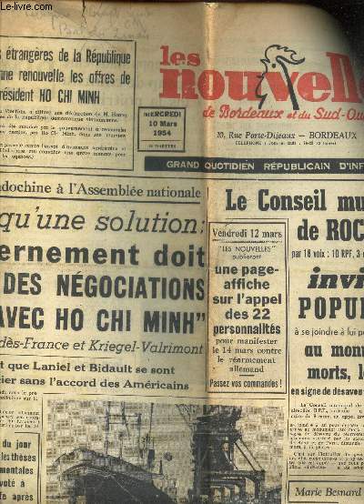 LES NOUVELLES DE BORDEAUX SUD OUEST - N1.635 - 10 mars 1954 / Le debat sur l'Indochine a l'Asemble nationale / LE gouvernement doit preparer des negociations directes avec HO CHI MINH ont demont Mends-France et Kriegel-Valrimont / une jeune femme...