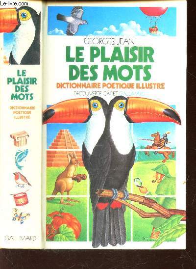 LES PLAISIRS DES MOTS - DICTIONNAIRE POETIQUE ILLUSTRE.