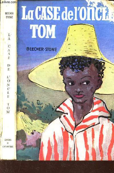 LA CASE DE L'ONCLE TOM / Collection Aimer lire.