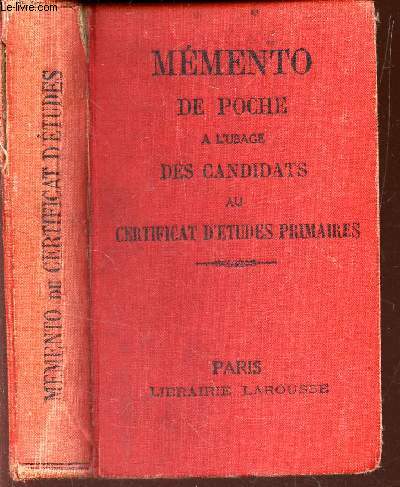 MEMENTO DE POCHE - A L'USAGE DES CANDIDATS AU CERTIFICAT D'ETUDES PRIMAIRES.