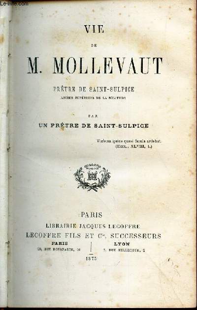 VIE DE M. MOLLEVAUT, PRETRE DE SAINT-SULPICE