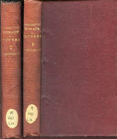 TRADUCTION DES OEUVRES D'HORACE - EN 2 VOLUMES (TOMES 1 et 2) / 6e Edition revue par M. NOEL.