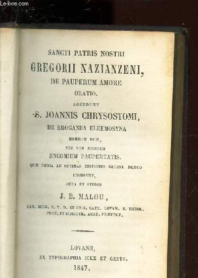 SANCTI PATRIS NOSTRI GREGORII NAZIANZENI, DE PAUPERUM AMORE ORATIO. EN 1 SEUL VOLUME (tomes 5-6-7-8).