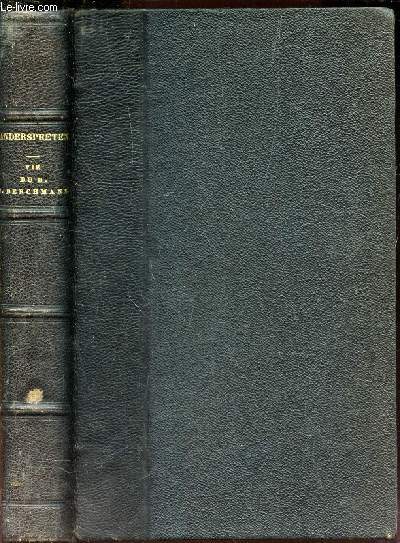 VIE DE B. JEAN BERCHMANS; DE LA COMPAGNIE DE JESUS