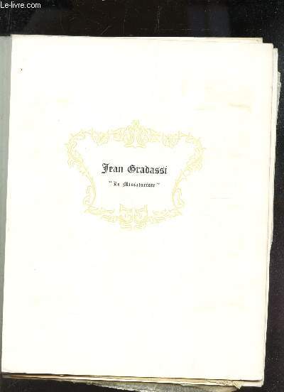 JEAN GRADASSI 'LE MINIATURISTE / plaquette representant des extraits ds oeuvres illustres.