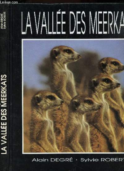 LA VALLEE DES MEERKATS.