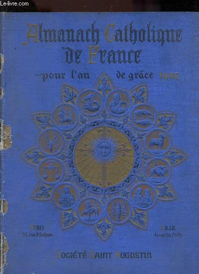 ALMANACH CATHOLIQUE DE FRANCE POUR L'ANNEE 1907