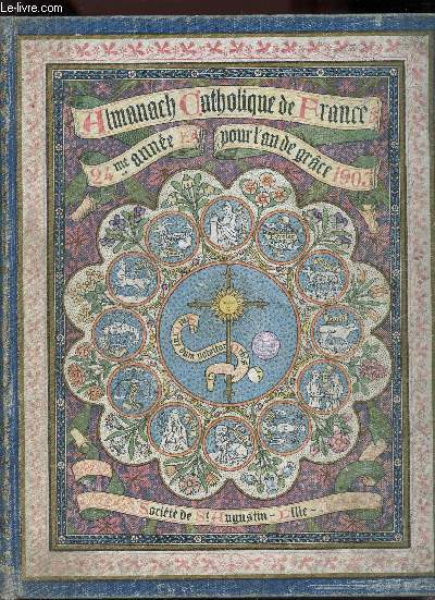 ALMANACH CATHOLIQUE DE FRANCE POUR L'ANNEE 1903.
