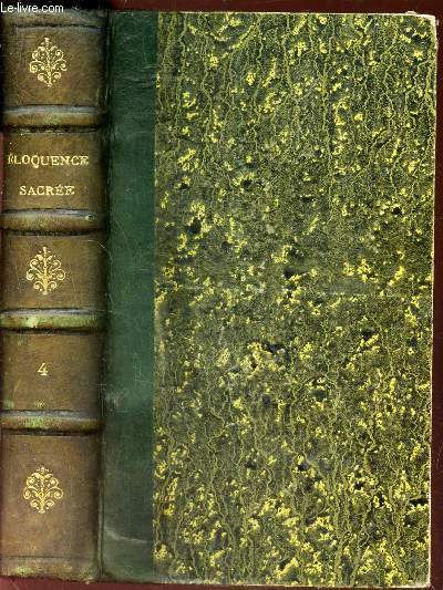 COURS D'ELOQUENCE SACREE POPULAIRE TOME 4 : PARTIE PRATIQUE.