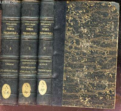 SUMMA PHILOSOPHICA - EN 3 VOLUMES (Tomes 1 + 2 + 3) / Volumen I: Logica et Ontologia. Volumen II: Cosmologia, Psychologia et Theologia Naturalis. Volumen III: Philosophia Moralis, seu Ethica et Ius Naturae / EDITIO ALTERA. / IN USUM SCHOLARUM.