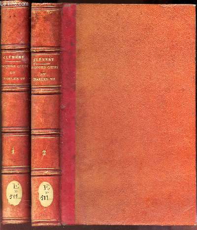 JACQUES COEUR ET CHARLES VI ou LA FRANCE AU XVe SIECLE - EN 2 VOLUMES (TOMES 1 et 2). / ETUDE HISTORIQUE.