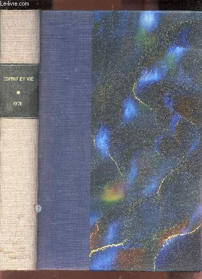 ESPRIT ET VIE - L'AMI DU CLERGE / TOME 81e - JANVIER A DECEMBRE 1971. / 52 numeros.