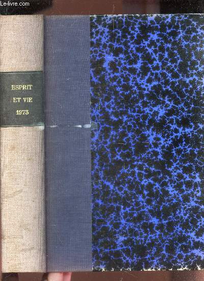 ESPRIT ET VIE - L'AMI DU CLERGE / TOME 83e - JANVIER A DECEMBRE 1973. / 52 numeros.