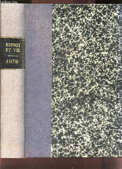 ESPRIT ET VIE - L'AMI DU CLERGE / TOME 85e - JANVIER A DECEMBRE 1975. / 52 numeros.