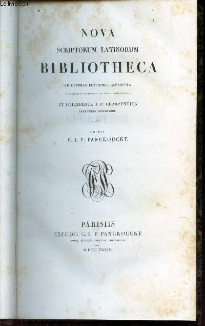 NOVA SCRIPTORUM LATINORUM BIBLIOTHECA - AD OPTIMAS EDITIONES RECENSITA.