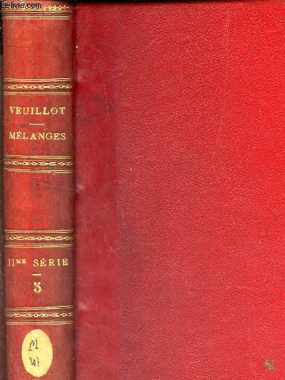 MELANGES RELIGIEUX, HISTORIQUES, POLITIQUES ET LITTERAIRES / TOME 5eme (2e SERIE).