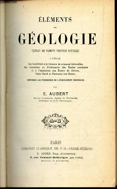 ELEMENTS DE GEOLOGIE - (Extrait des elements d'histoire naturelle) -