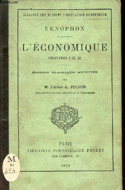 L'ECONOMIQUE - CHAPITRES I-IX-XI - EDITION CLASSIQUE AMMONTEE PAR M. L'ABBE A. JULIEN