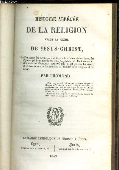 HISTOIRE ABREGEE DE LA RELIGION AVANT LA VENUE DE JESUS-CHRIST