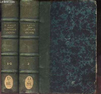 COURS ELEMENTAIRE D'ECRITURE SAINTE - EN 2 VOLUMES (TOMES 1, 2 et 3).