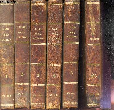 L'AMI DE LA RELIGION ET DU ROI - JOURNAL ECCLESIASTIQUE POLITIQUE T LITTERAIRE - 55 TOMES ( du tome 1er au Tome 55eme). (De l'an 1814  l'An 1828).