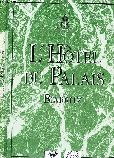 L'HOTEL DU PALAIS (BIARRITZ)