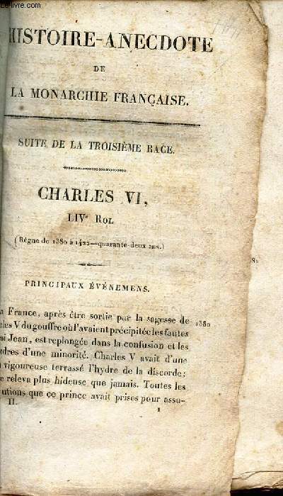 HISTOIRE ANECDOTE DE LA MONARCHIE FRANCAISE - TOME II - (suite de la troisieme race) - (Charles VI - LIVe Roi.