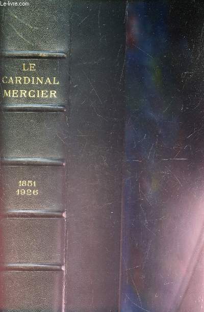 LE CARDINAL MERCIER - (1851-1926)