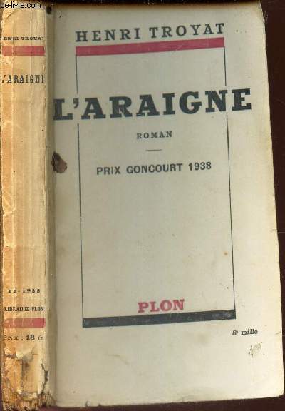 L'ARAIGNE - ROMAN - PRIX GONCOURT 1938
