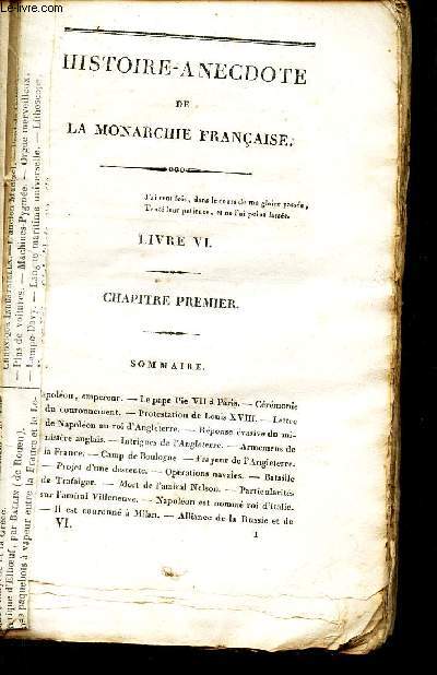 HISTOIRE ANECDOTE DE LA MONARCHIE FRANCAISE / TOME VI.