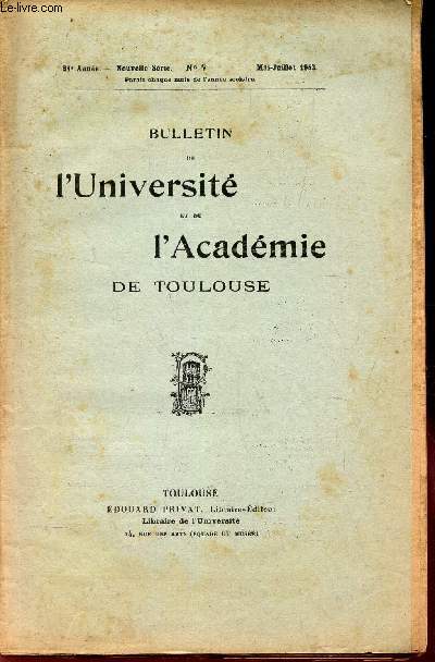 BULLETIN DE L'UNIVERSITE DE TOULOUSE - N7 - mai-juil 1943 / Les proces de Francois Villon / Necrologie - Bibliographie - Echos et nouvelles.